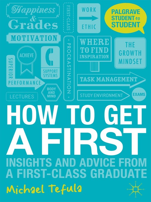 Title details for How to Get a First by Michael Tefula - Available